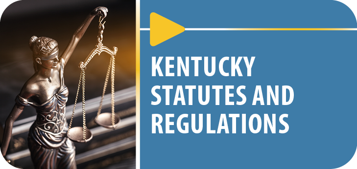 CARE Kit website button — Kentucky Statutes and Regulations
